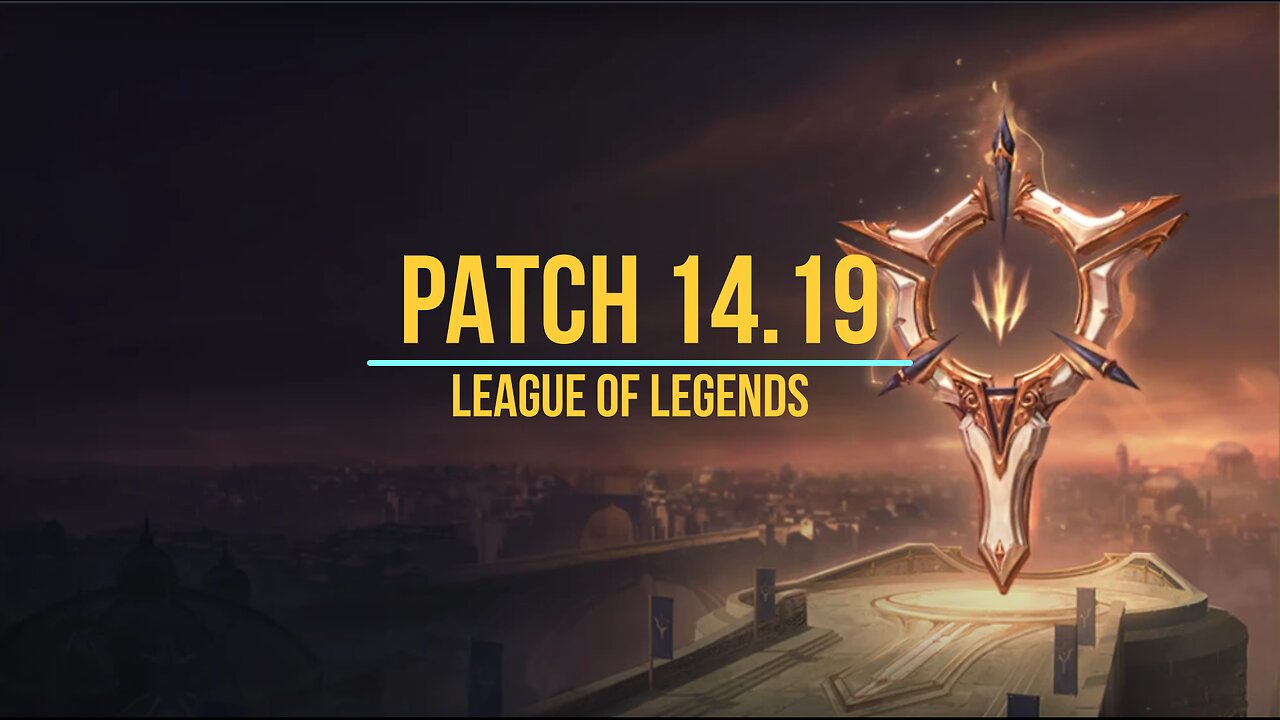 League of Legends Patch 14.19 Review - Ep. 59