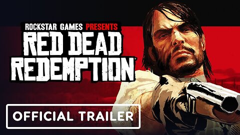 Red Dead Redemption and Undead Nightmare - Official PC Announcement Trailer