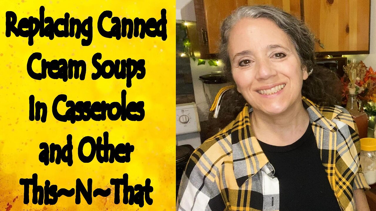 Canned Cream Soup Replacements, Washing Linen, and Other This~N~That