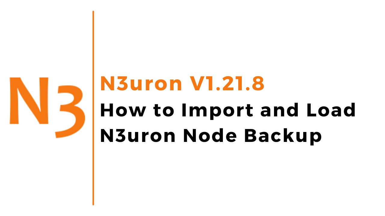 How to Import and Load N3uron Node Backup | SCADA | IoT | IIoT | N3uron |