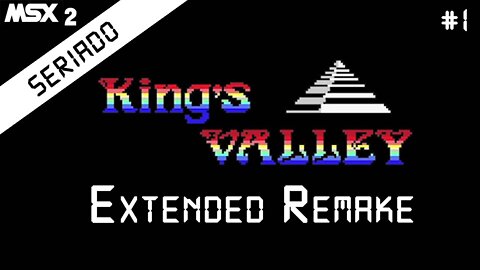 Detonando King's Valley Entended Remake #1