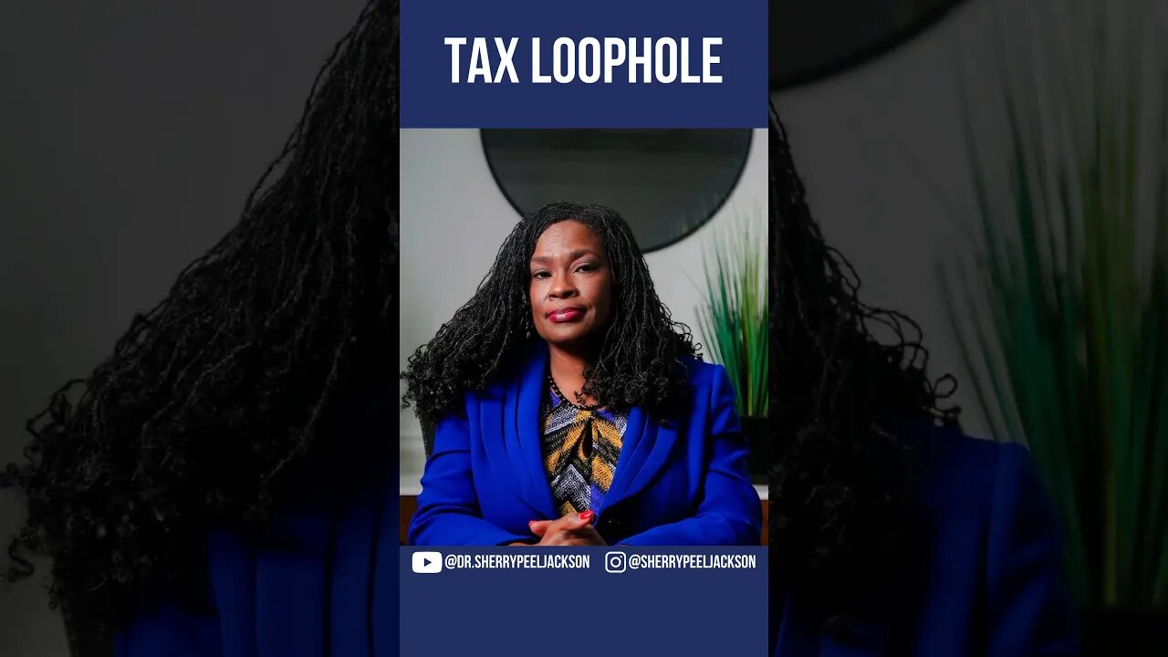 Tax Loophole Broken Down