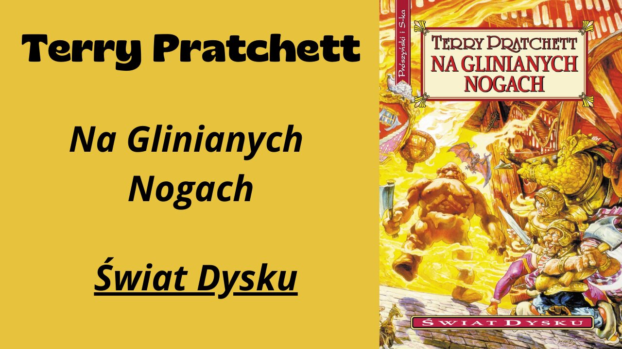 Terry Pratchett Świat Dysku Tom 19 Na glinianych nogach