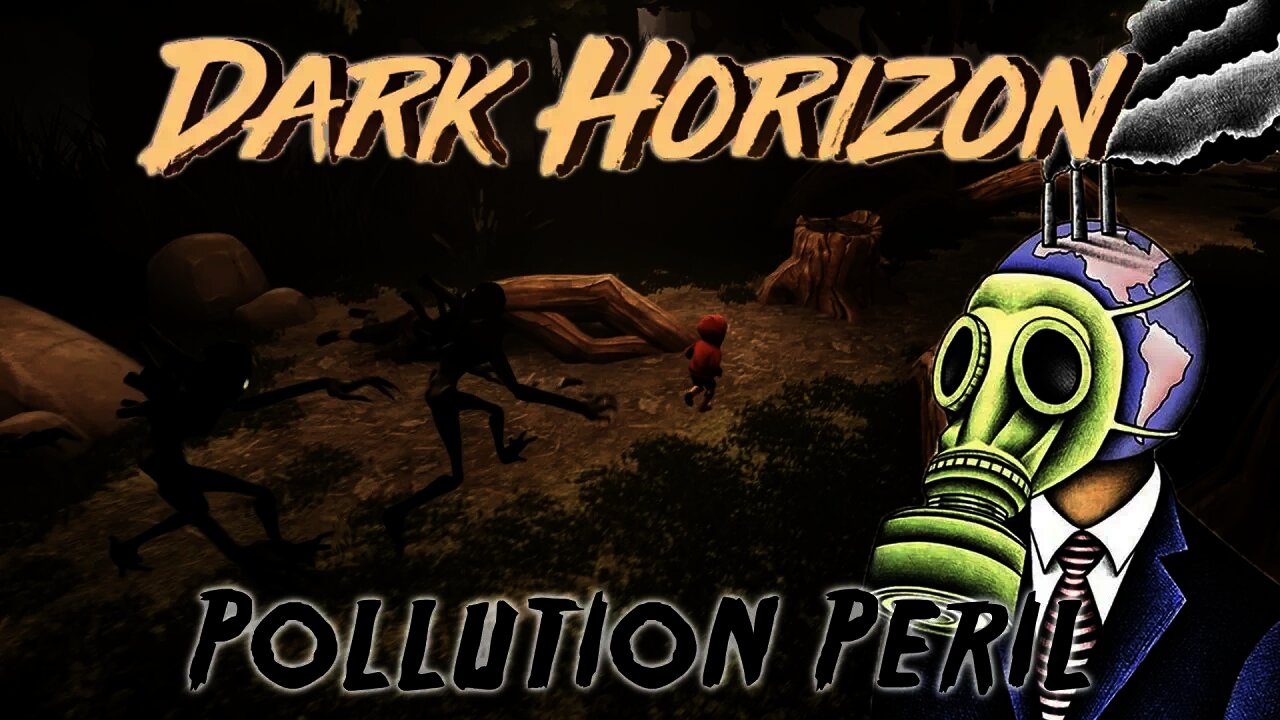 Dark Horizon - Pollution Peril