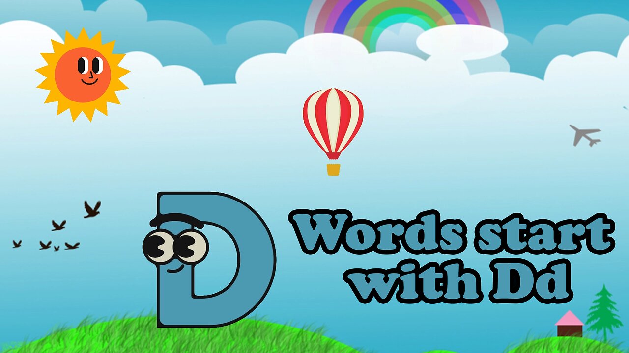 Words start with Dd | 'd' Words | Phonics | Learn letter Dd | abc | D