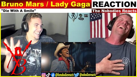 REACTION to Bruno Mars / Lady Gaga "Die With A Smile"!