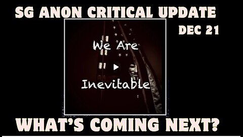 SG Anon Critical Update Dec 2024 - What’s Coming Next... Dec 21