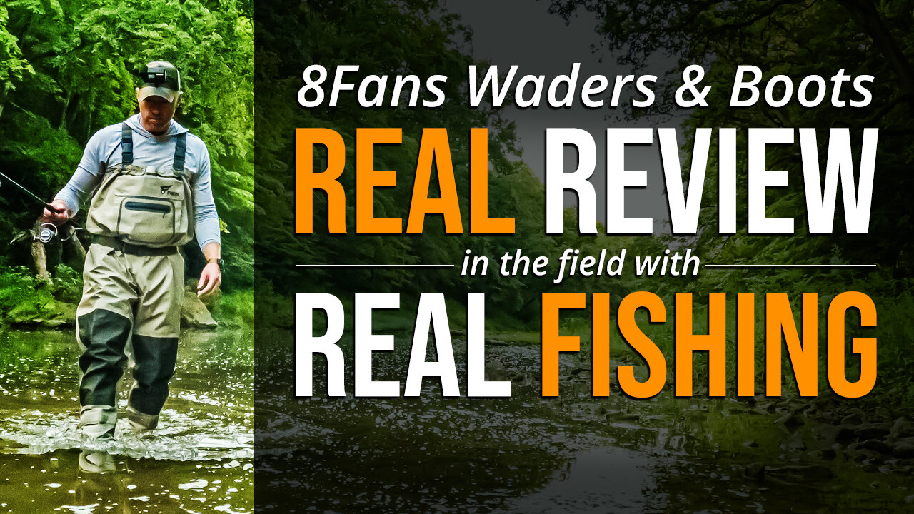 Are 8Fans Waders & Boots ANY GOOD? (REAL Review w/ REAL Fishing!)