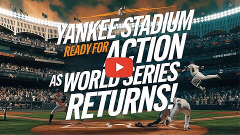 Yankee Stadium READY FOR ACTION as World Series Returns!