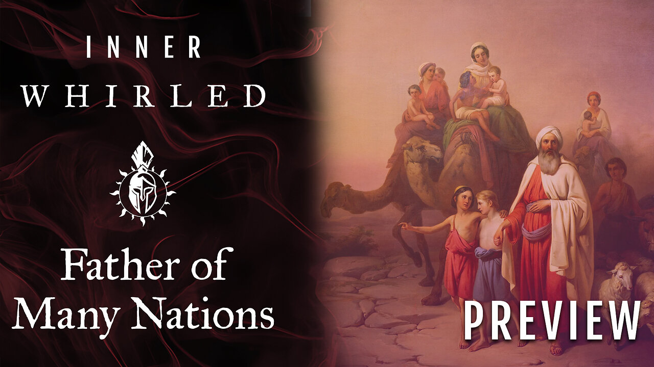 The Great Father of Many Nations: The Esoteric Abraham, Sarah & Isaac | Inner Whirled 10 (Preview)