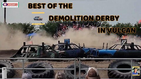 Best of Demolition Derby Vulcan
