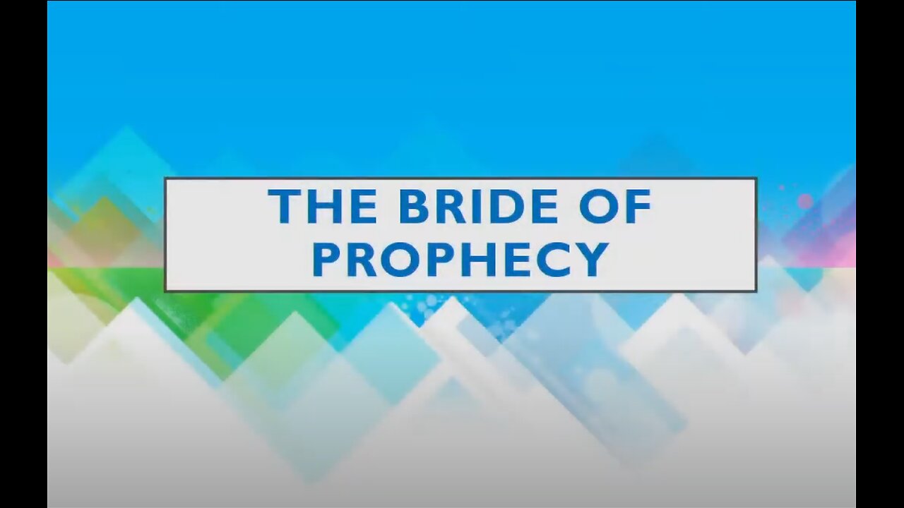 The Bride of Prophecy