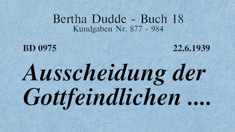 BD 0975 - AUSSCHEIDUNG DER GOTTFEINDLICHEN ....