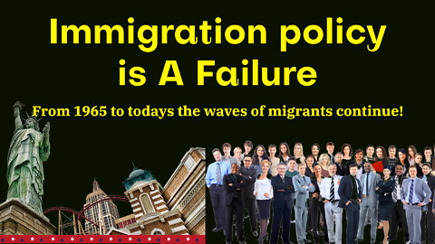 America biggest Policy Failure Immigration