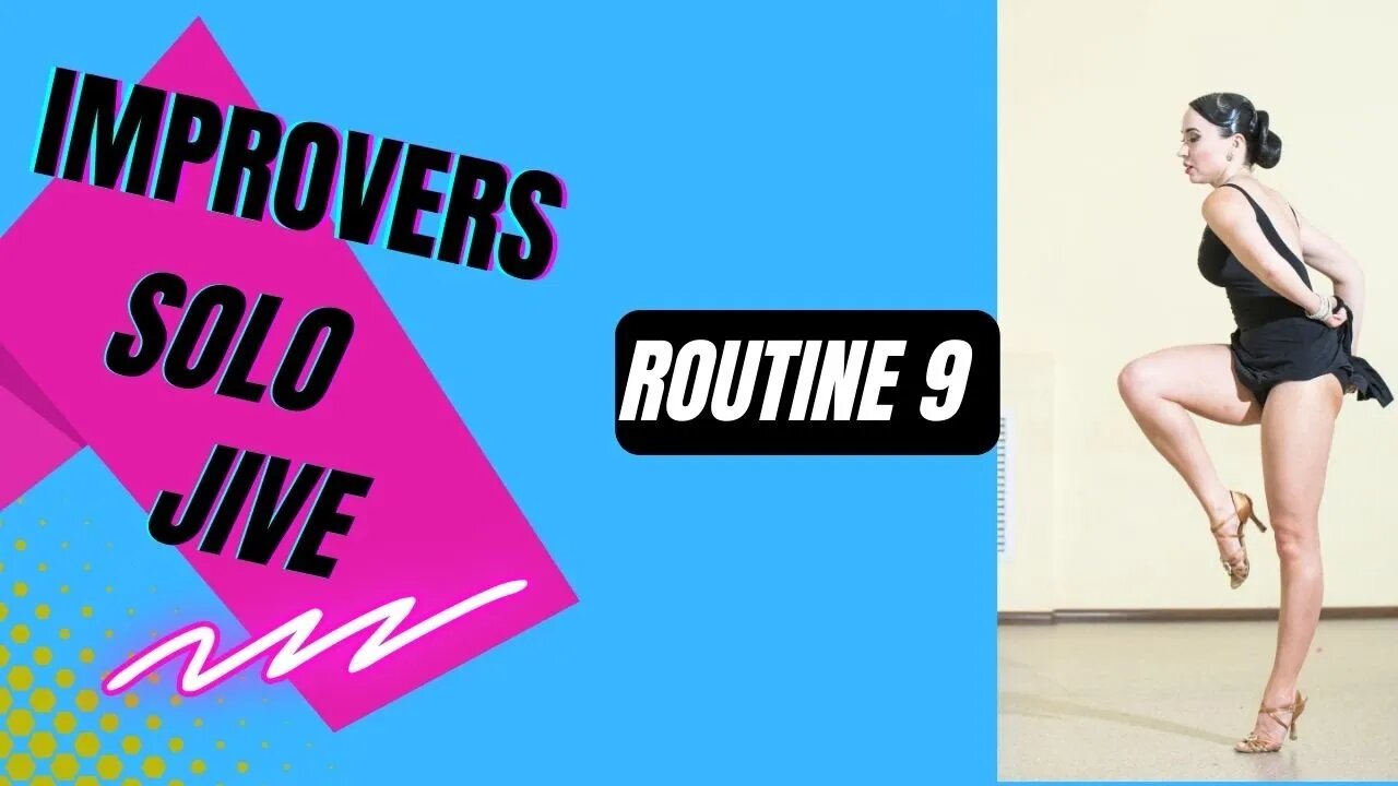 IMPROVERS SOLO LATIN DANCE | Jive | Practice Routine 9 (Summary)