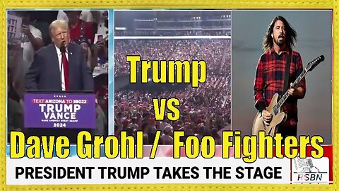 Trump v Dave Grohl _ Foo Fighters