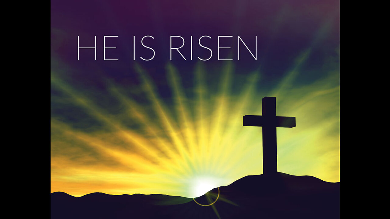 HE HAS RISEN!