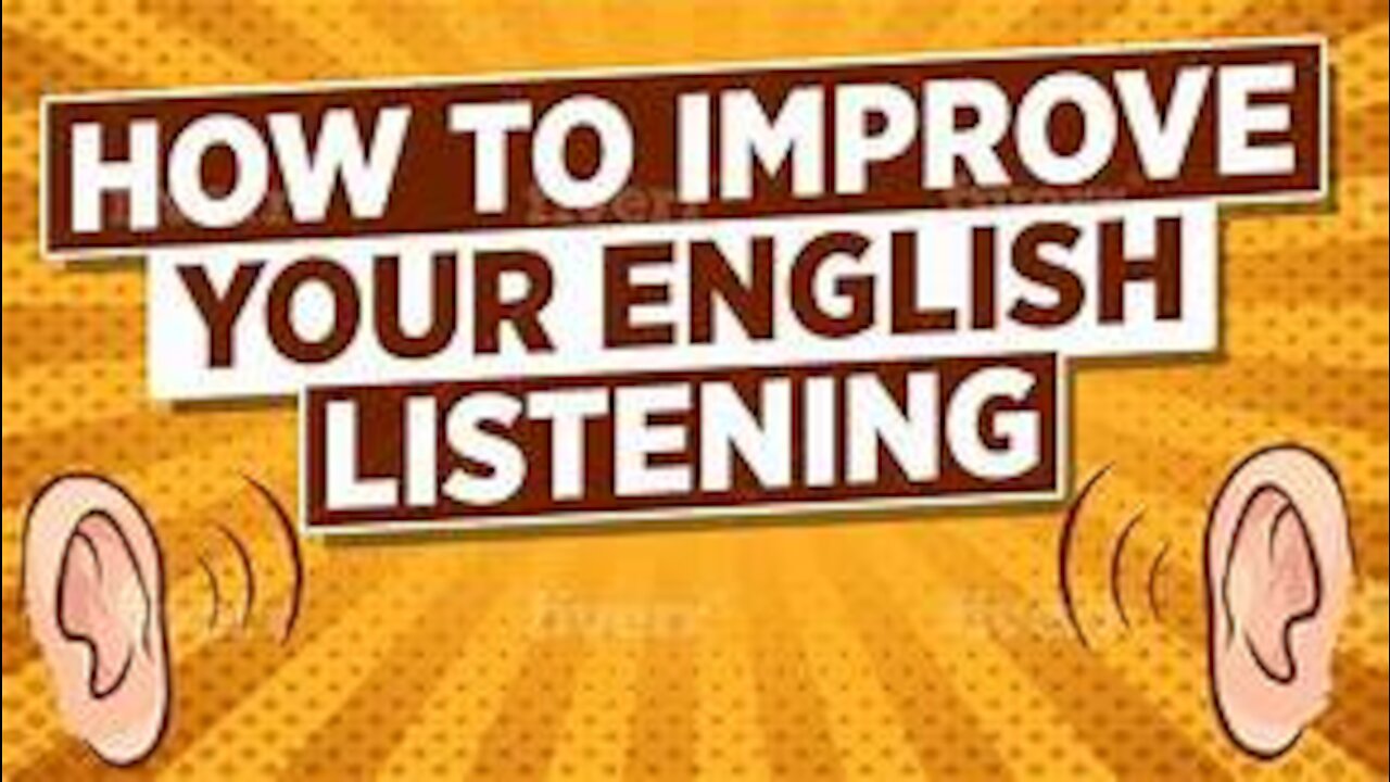 How to Improve Your English Listening 2021 NEW