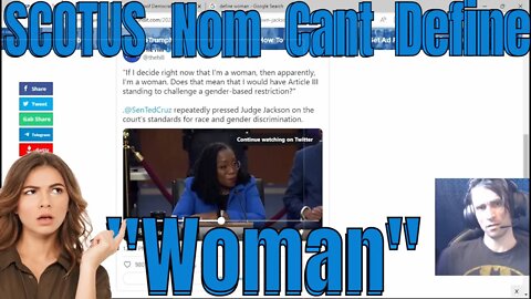 Elixe News: SCOTUS Nominee can't define "Woman"