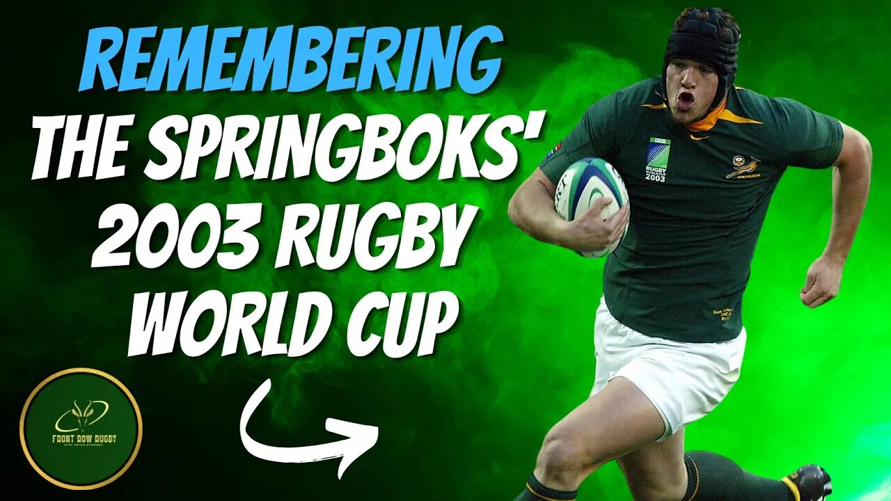 Inside The Drama Of The Springboks' 2003 Rugby World Cup