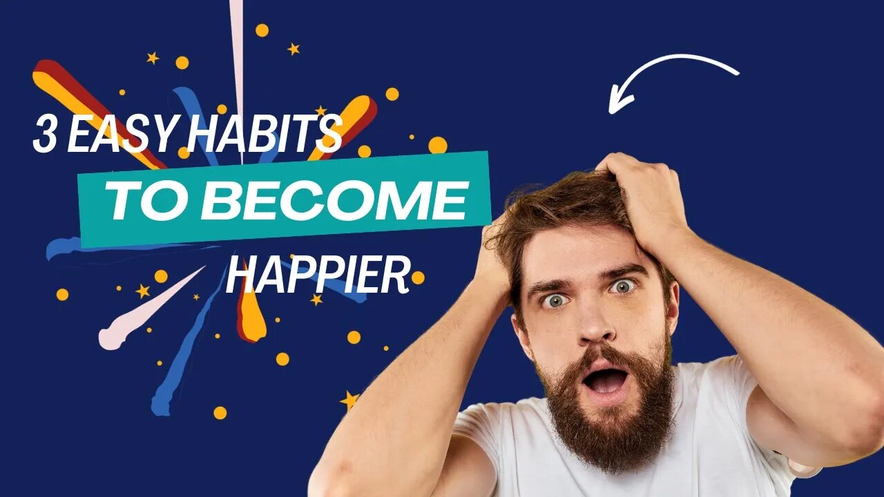 These Are 4 Everyday Habits You Can Do to Become Happier