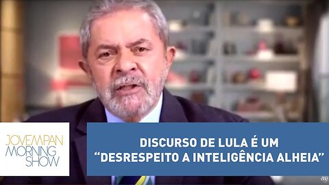 Augusto Nunes diz que discurso de Lula é um “desrespeito a inteligência alheia” | Morning Show