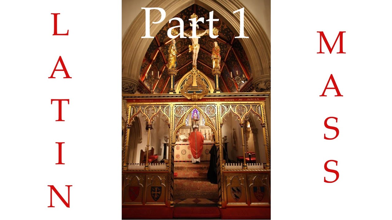 LATIN MASS Part I: Church & Temple