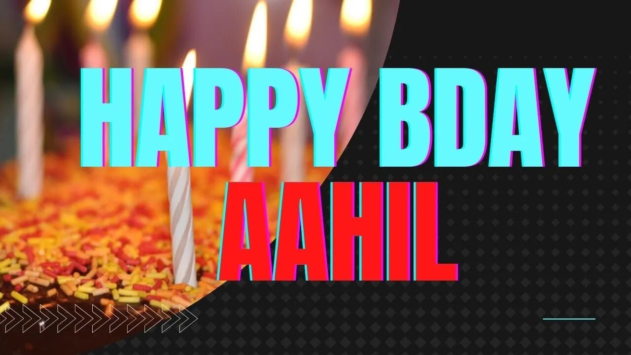 Happy Birthday to Aahil - Birthday Wish From Birthday Bash