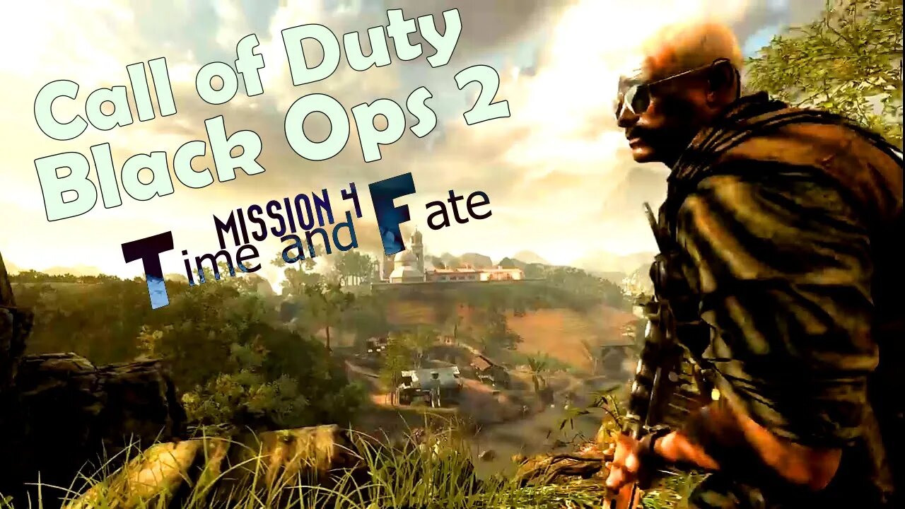 Call of Duty: Black Ops 2 - walkthrough - Mission 4: Time and Fate | sazzad