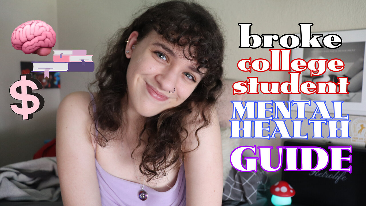 Broke College Student Mental Health Guide