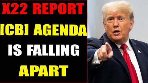 THE [CB] AGENDA IS FALLING APART, THE PEOPLE KNOW THE ECONOMIC TRUTH