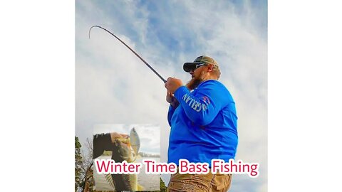 Winter Time Bass Fishing