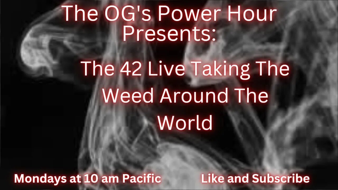 The 42 Live Taking The Weed Around The World