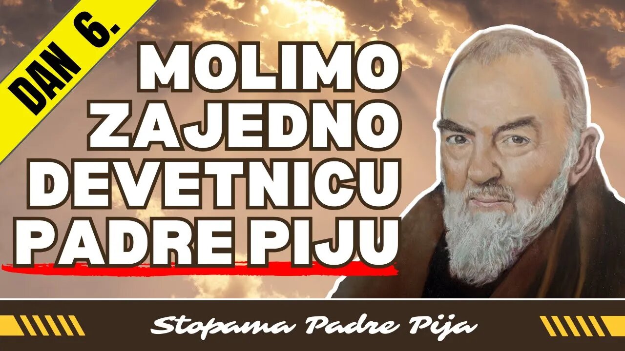 Devetnica svetom Padre Piju - Šesti dan