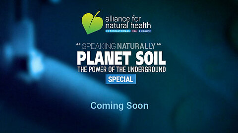 Speaking Naturally | Planet Soil Special - Coming Soon