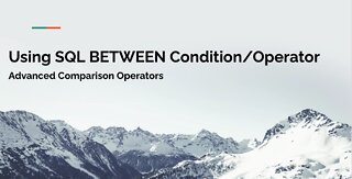 SQL BETWEEN Condition / Operator Tutorial