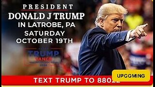 Trump Rally in Latrobe, Pennsylvania - WATCH PARTY! 10.19.2024