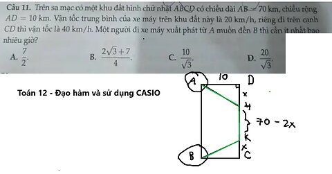 Toán 12: CASIO: Trên sa mạc có một khu đất hình chữ nhật ABCD có chiều dài AB=70km, chiều rộng AD