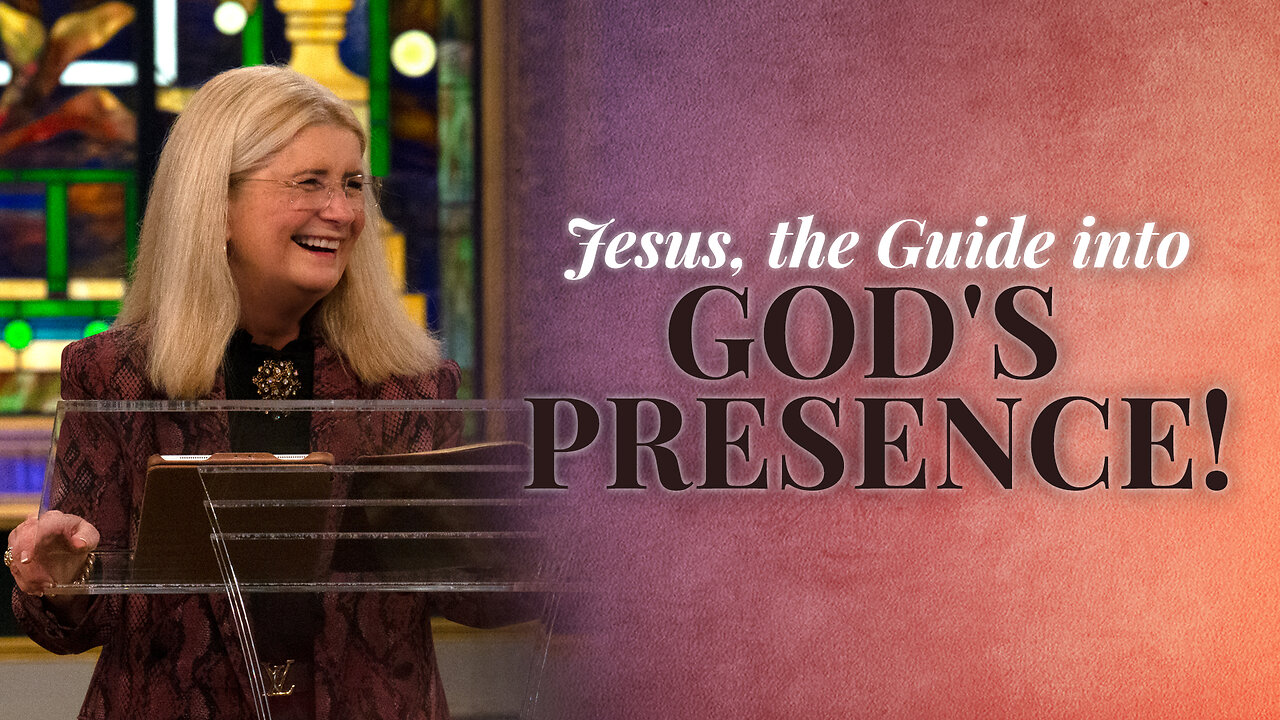 Jesus, the Guide into God’s Presence!