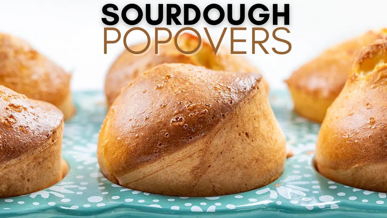 How to Make Sourdough Popovers at Home - www.iambaker.net