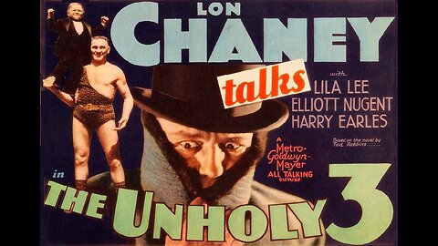 THE UNHOLY THREE 1930 Lon Chaney is a Crime Boss in His Only Sound Feature FULL MOVIE in HD