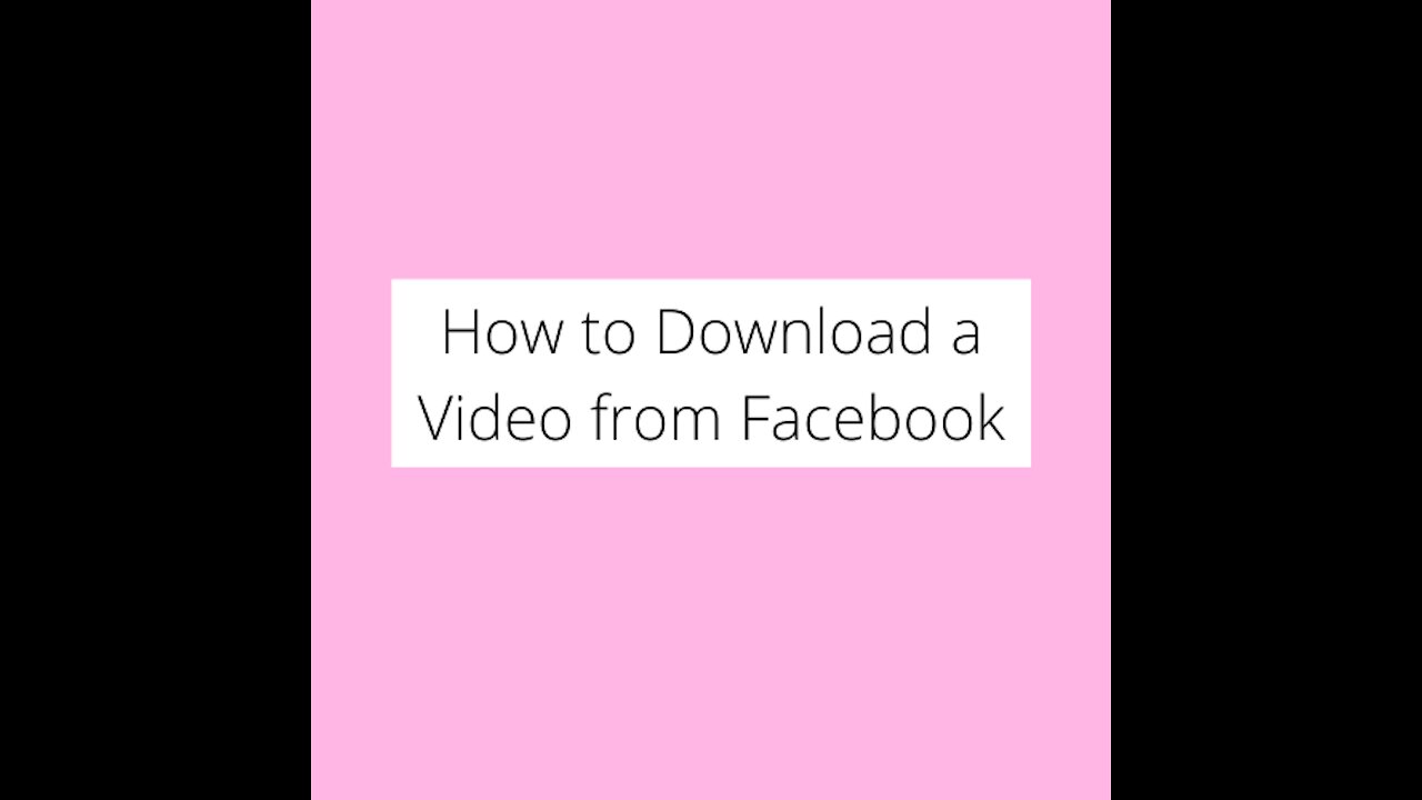 How to Download a Video from Facebook