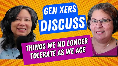 What Gen Xers Find Intolerable