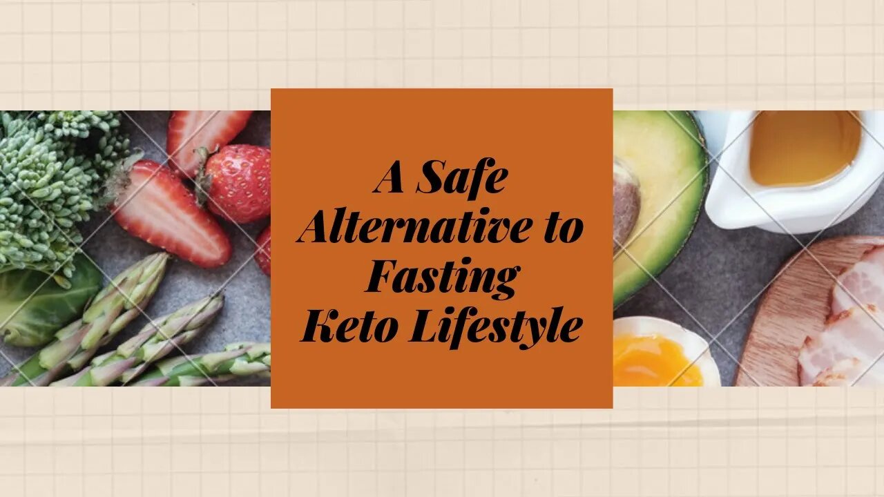 Keto: A Safe Alternative to Fasting | Keto Lifestyle