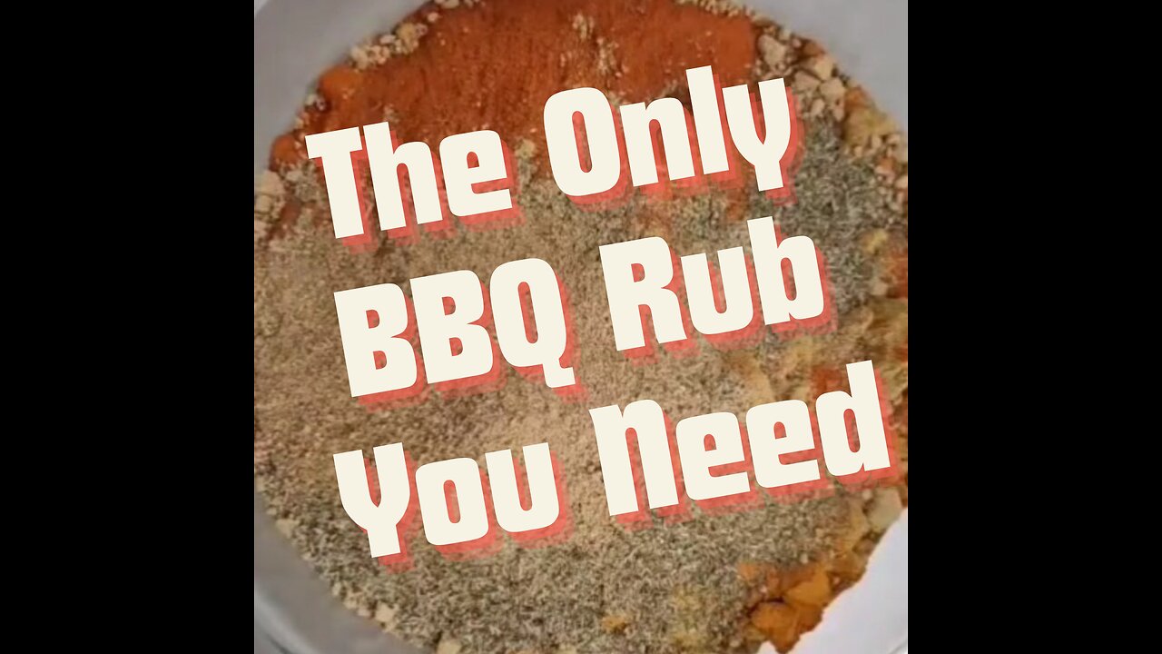 The Only BBQ Rub You Will Ever Need