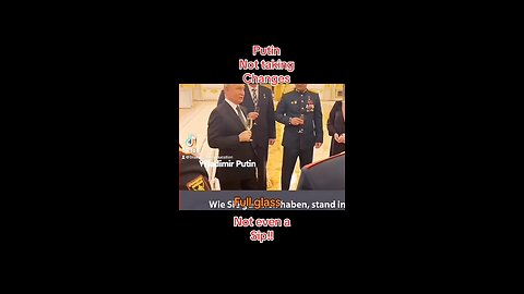 Putin doesn’t take chances in his drink