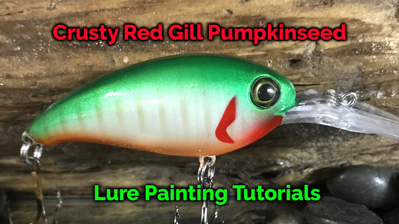 Painting the Red Gill Pumpkinseed - Custom Lure Tutorials - CC012