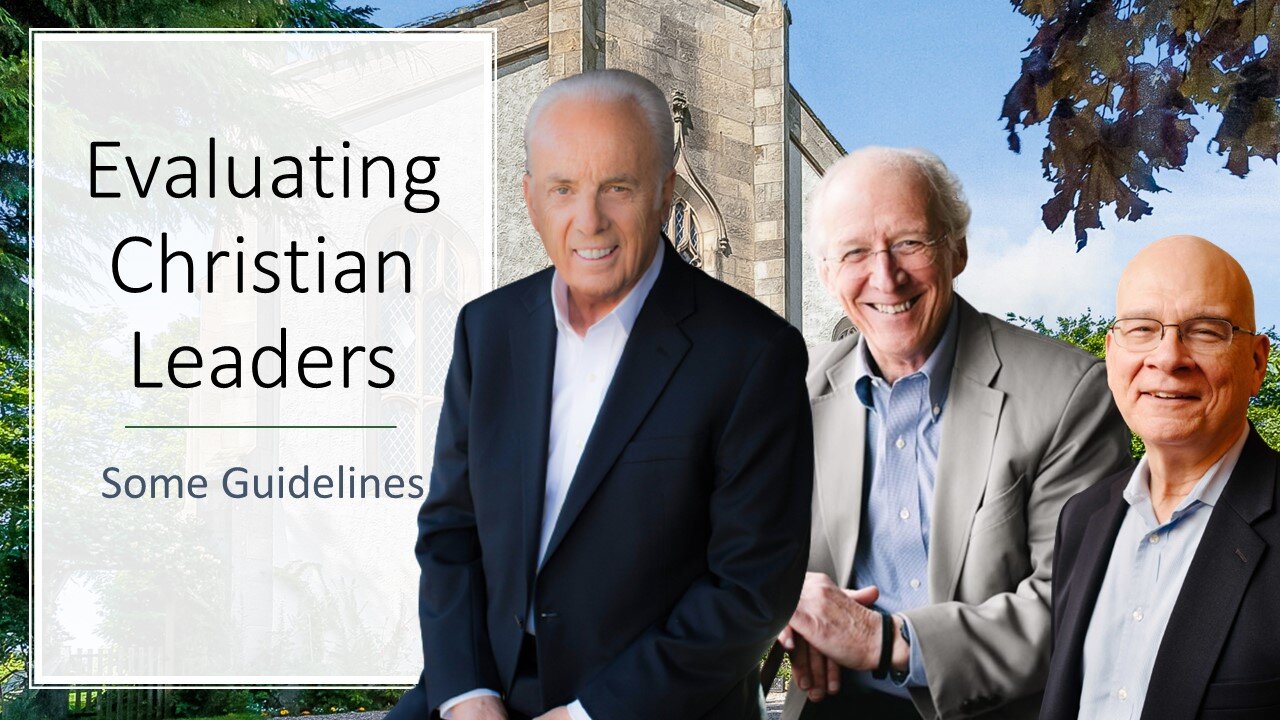 Evaluating Christian Leaders: Some Guidelines