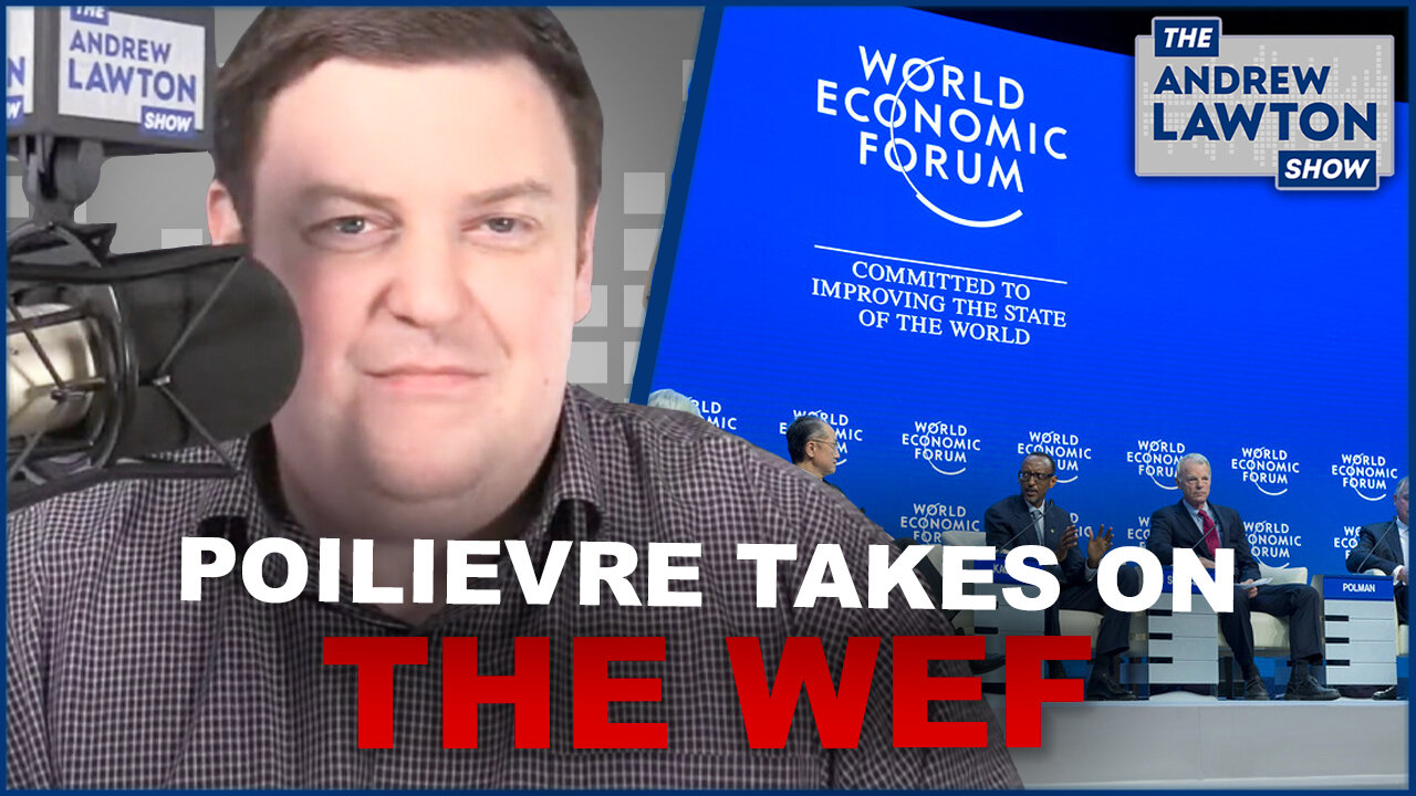 Media freaks out after Poilievre calls out WEF