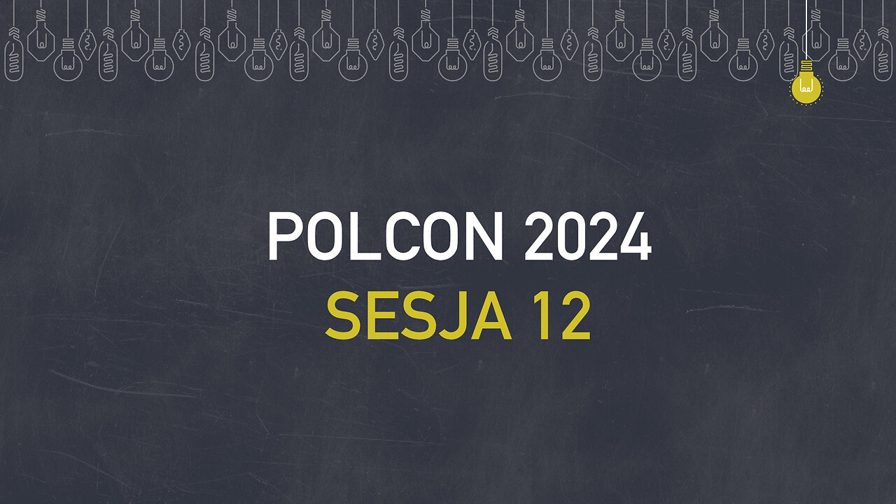 Polcon24 - Sesja 12 - Luke + Pastor Robert